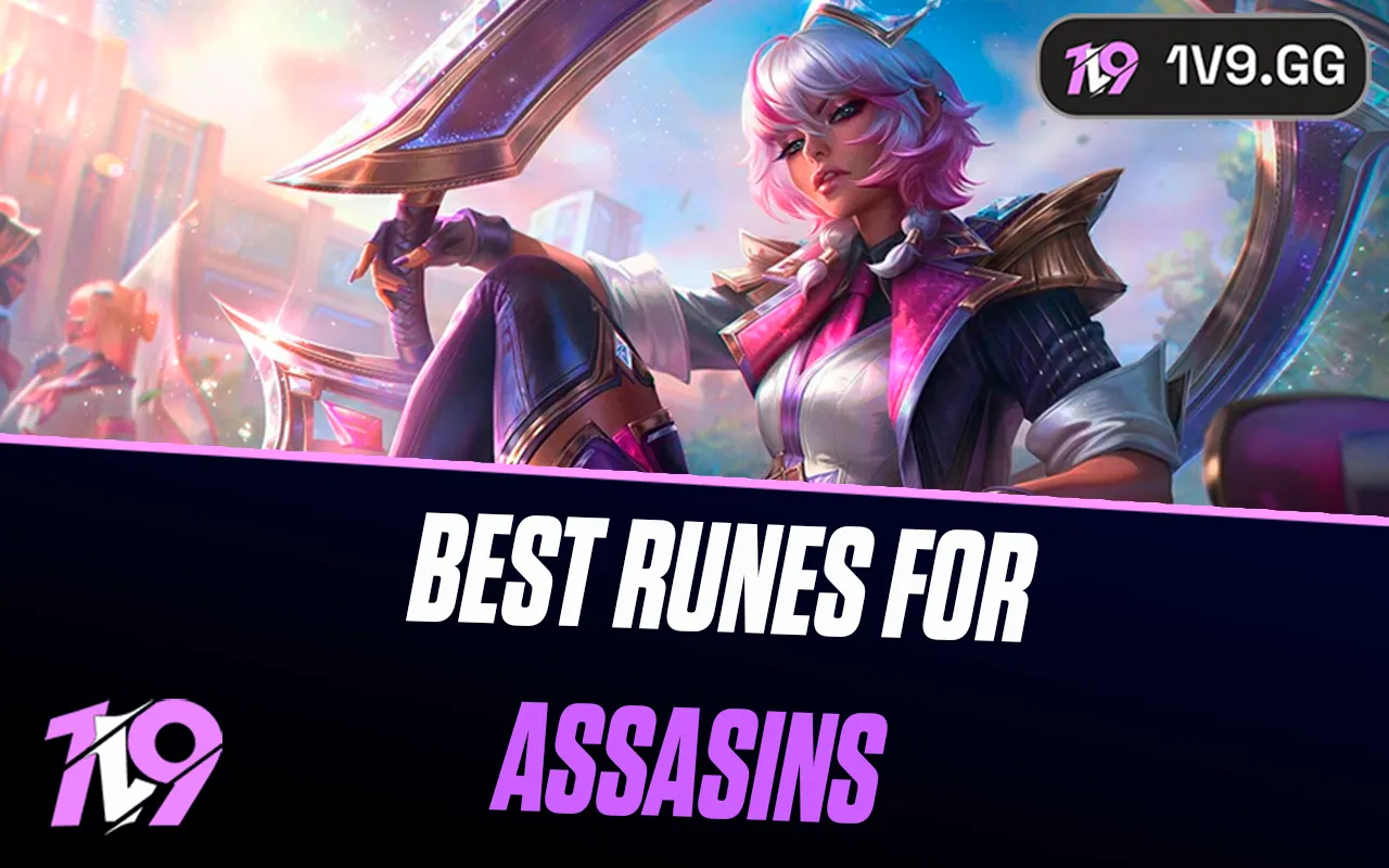 8 Best Runes For Assassins in League of Legends